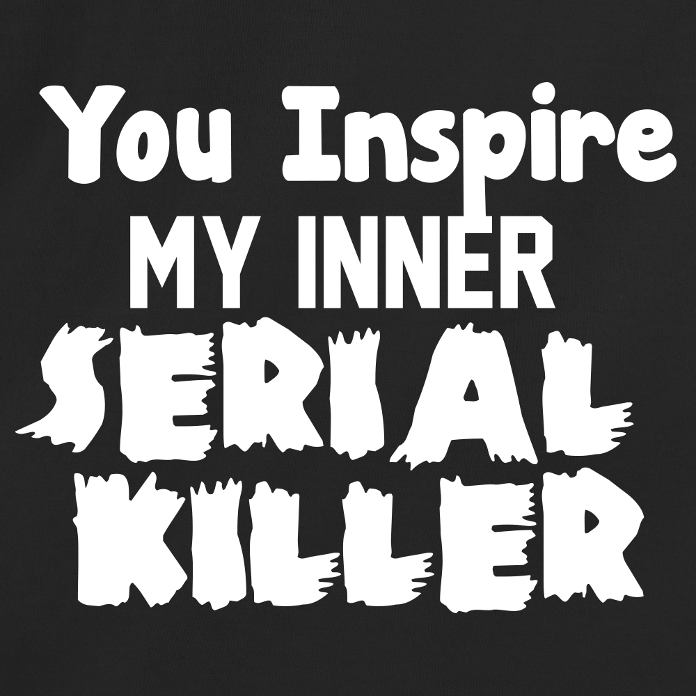 Vous inspirent mes inner serial killer t-shirt imprimé pour homme