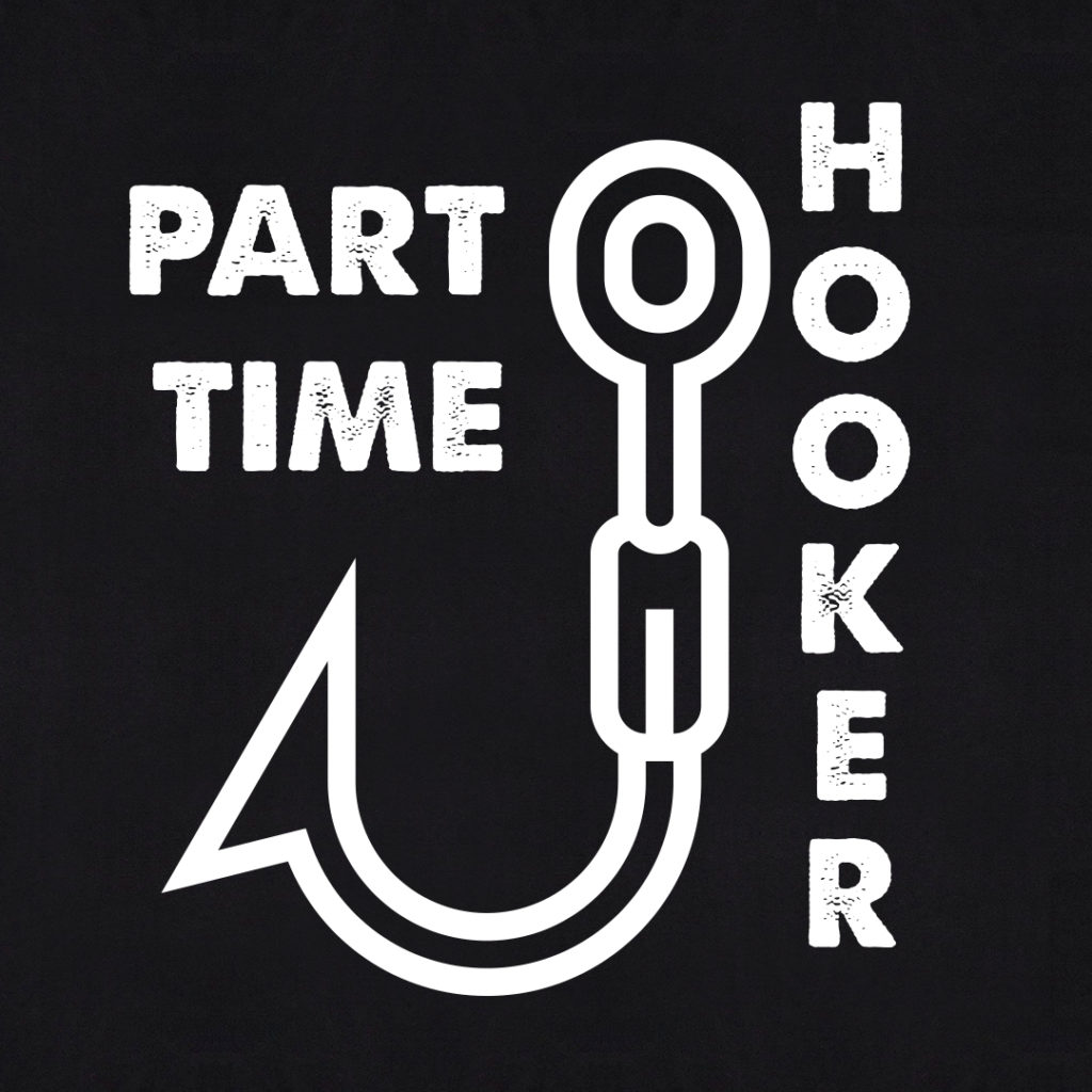 Part Time Hooker