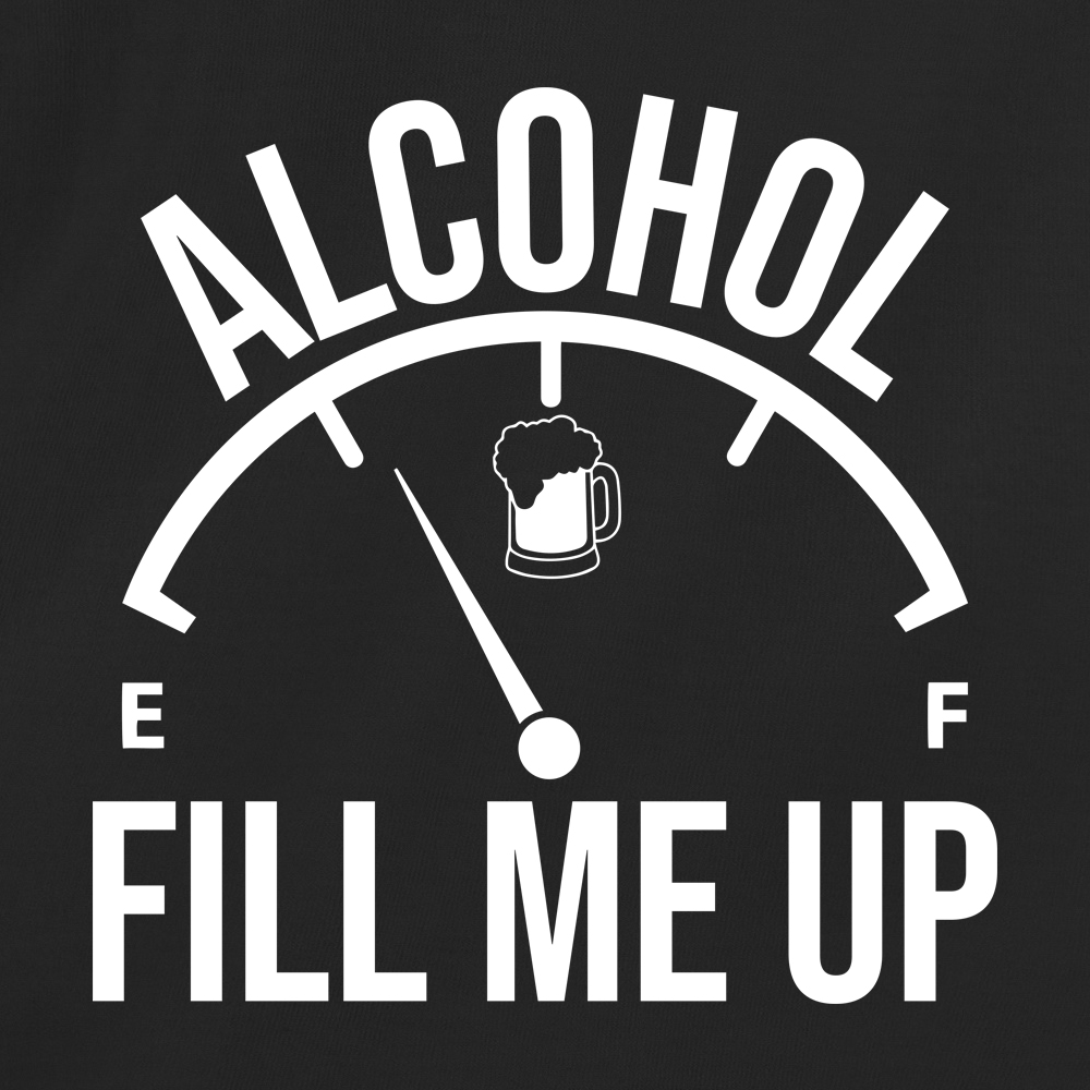 Alcohol Fill Me Up
