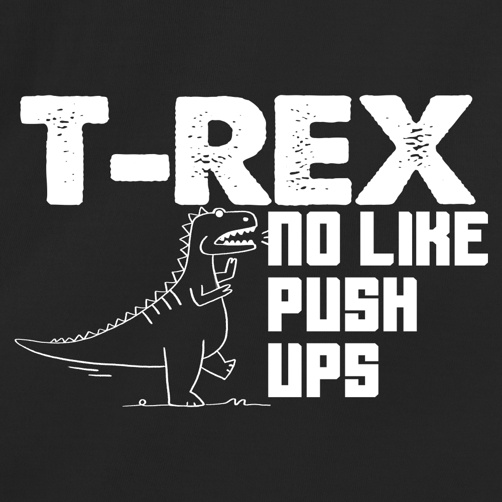 T-REX NO Like Push-Ups