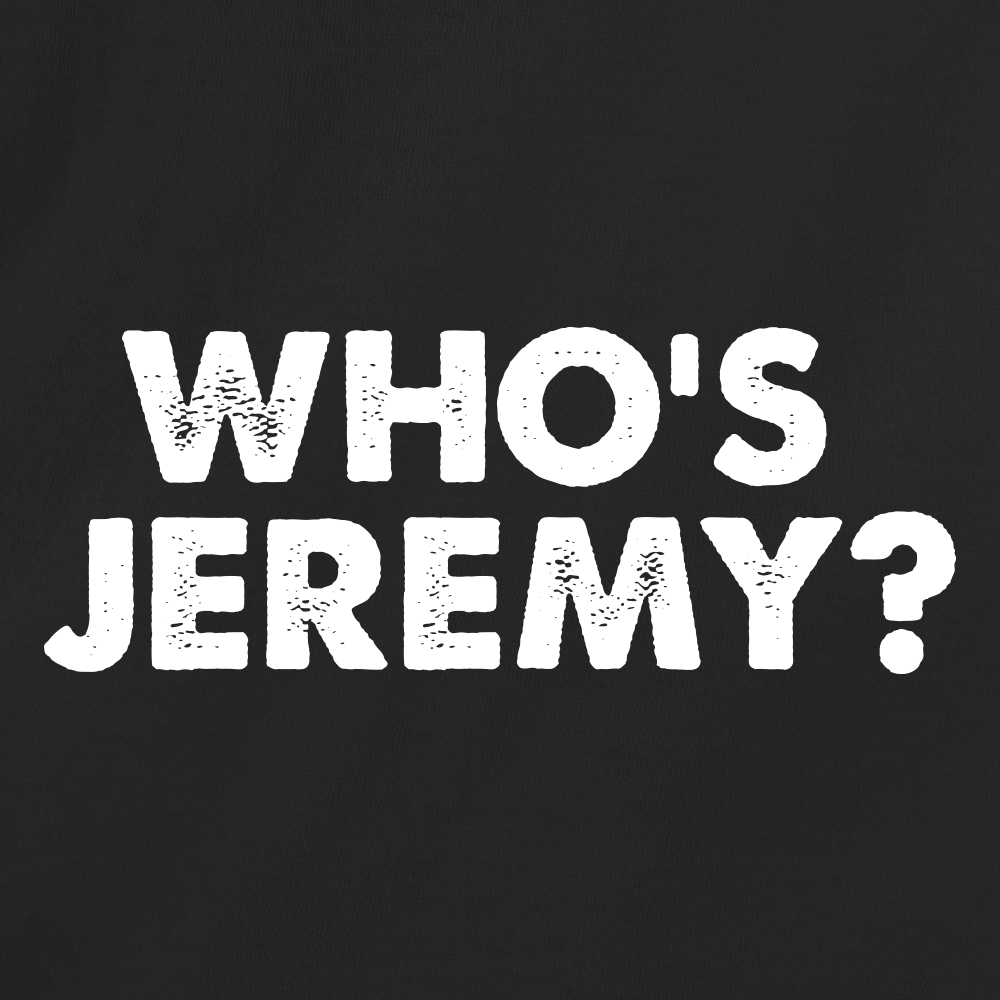 Who's Jeremy?