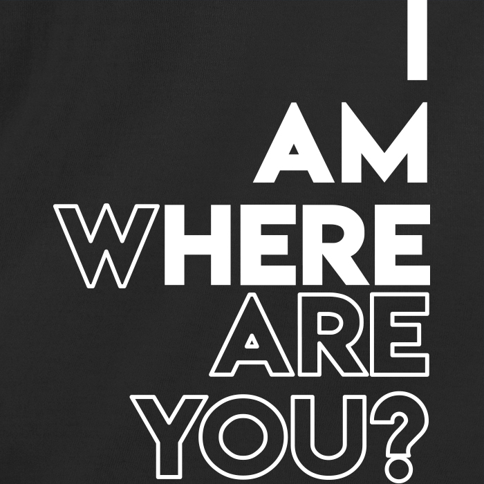 I am here